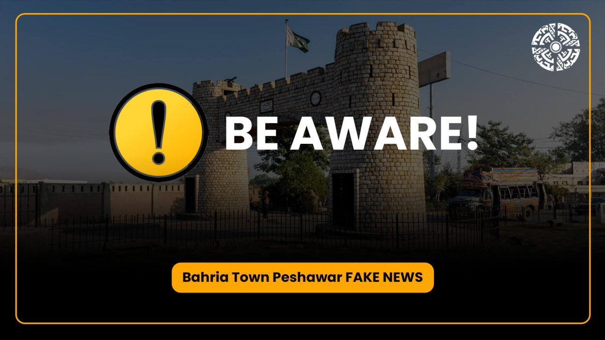 Bahria Town Peshawar FAKE NEWS