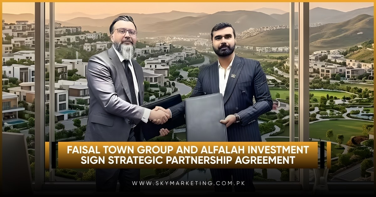 Faisal Town Group and Alfalah Investment Sign Strategic Partnership Agreement