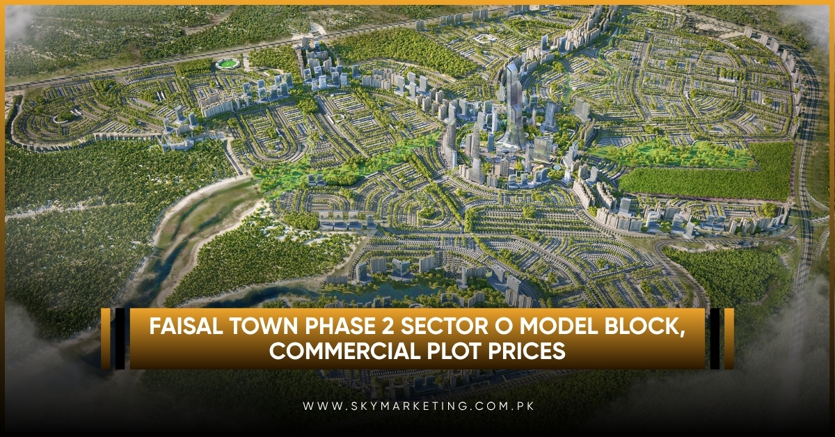 Commercial plot payment plan for Faisal Town Phase 2 Sector O Model Block showing prices for 30x40 50x40 and 50x60 plots near Thalian Interchange Islamabad.