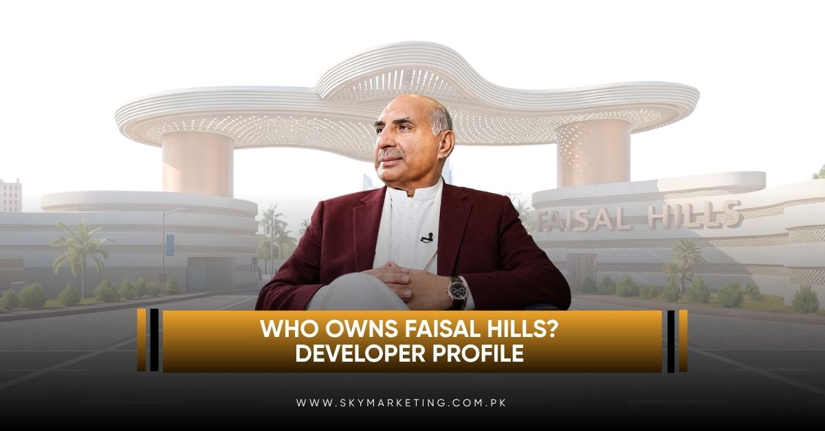 Who Owns Faisal Hills Developer Profile